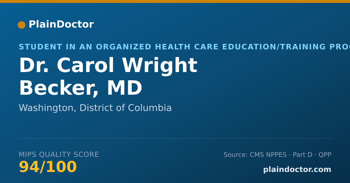 Shareable card for Carol Wright Becker, MD - Student in an Organized Health Care Education/Training Program, Washington, DC
