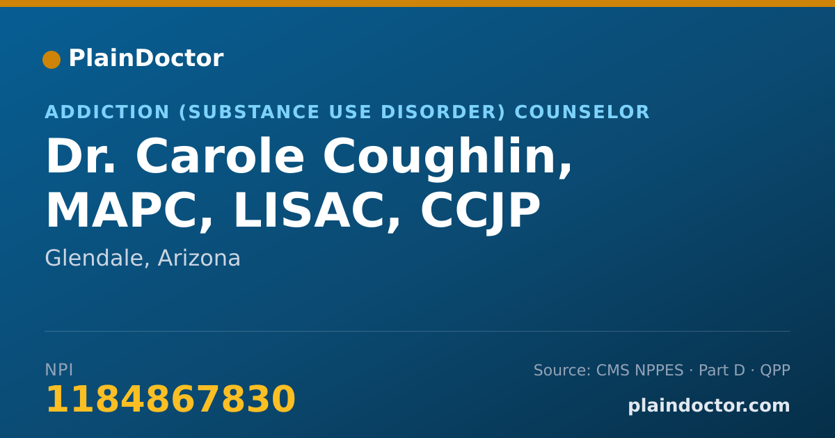 Shareable card for Carole Coughlin, MAPC, LISAC, CCJP - Addiction (Substance Use Disorder) Counselor, Glendale, AZ