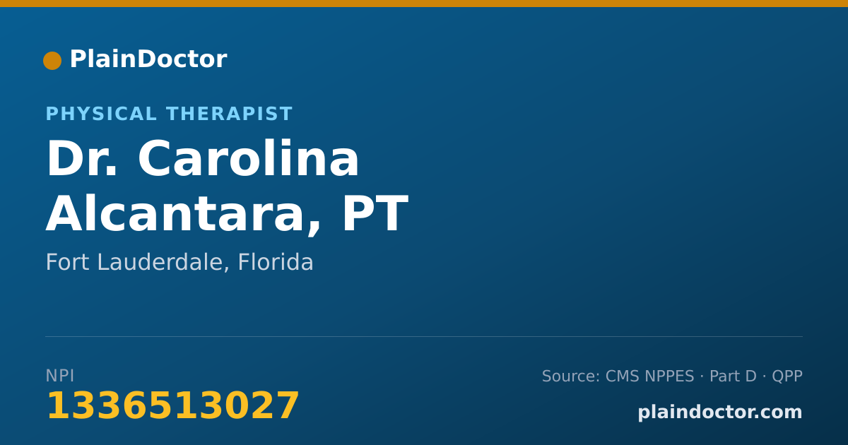 Shareable card for Carolina Alcantara, PT - Physical Therapist, Fort Lauderdale, FL