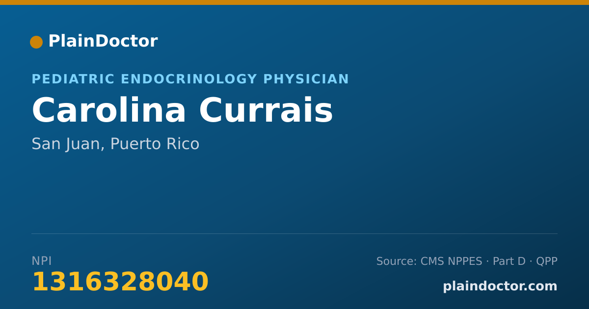 Shareable card for Carolina Currais - Pediatric Endocrinology Physician, San Juan, PR