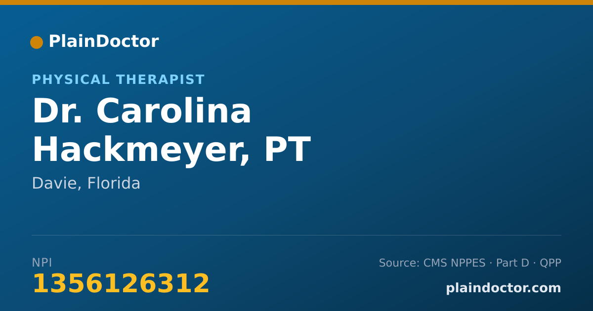 Shareable card for Carolina Hackmeyer, PT - Physical Therapist, Davie, FL