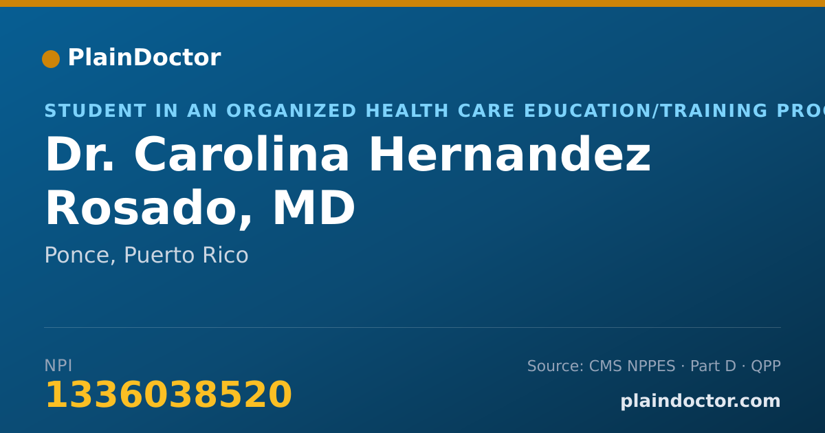 Shareable card for Carolina Hernandez Rosado, MD - Student in an Organized Health Care Education/Training Program, Ponce, PR