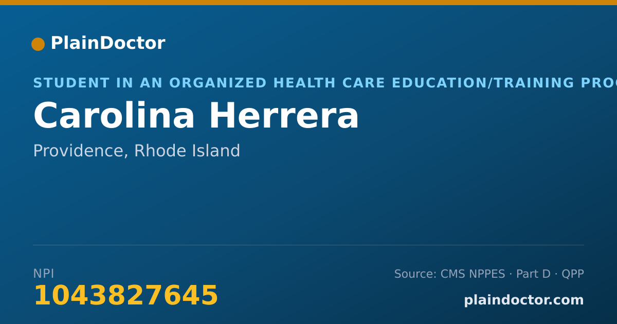 Shareable card for Carolina Herrera - Student in an Organized Health Care Education/Training Program, Providence, RI
