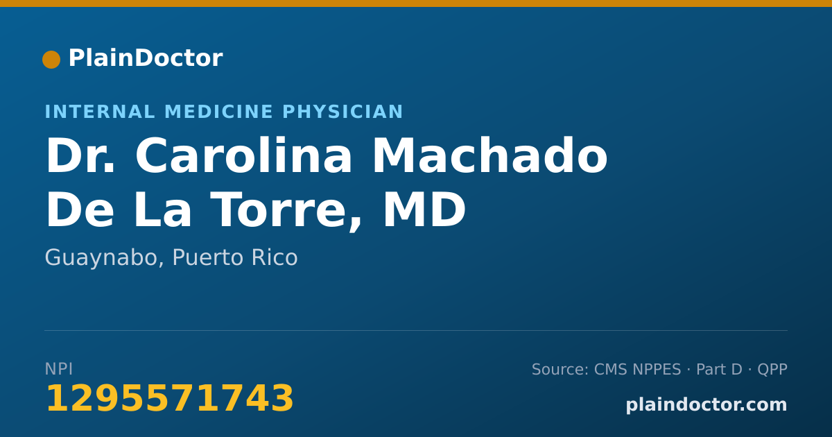 Shareable card for Carolina Machado De La Torre, MD - Internal Medicine Physician, Guaynabo, PR