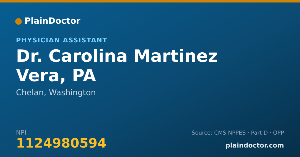 Shareable card for Carolina Martinez Vera, PA - Physician Assistant, Chelan, WA