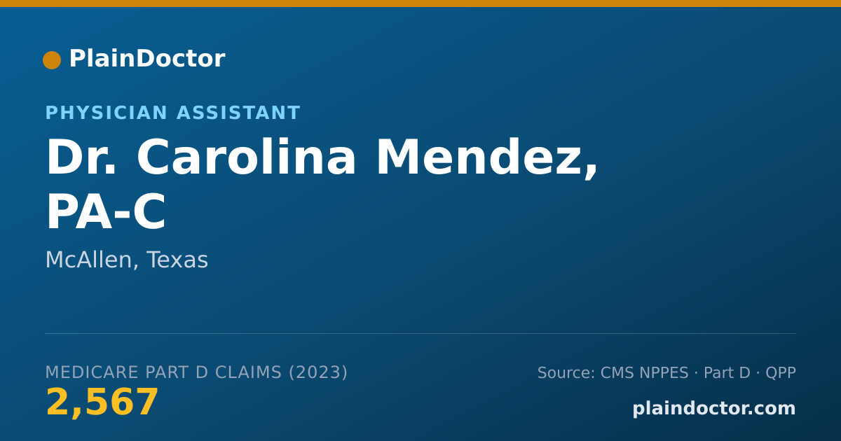 Shareable card for Carolina Mendez, PA-C - Physician Assistant, McAllen, TX