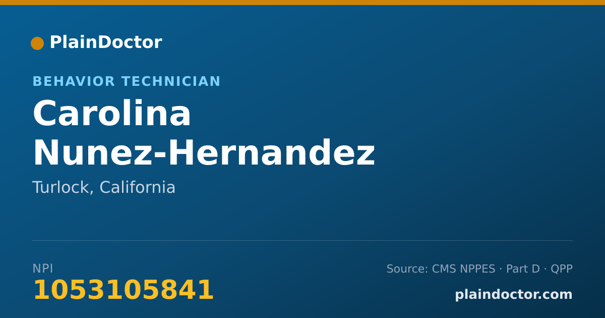 Shareable card for Carolina Nunez-Hernandez - Behavior Technician, Turlock, CA