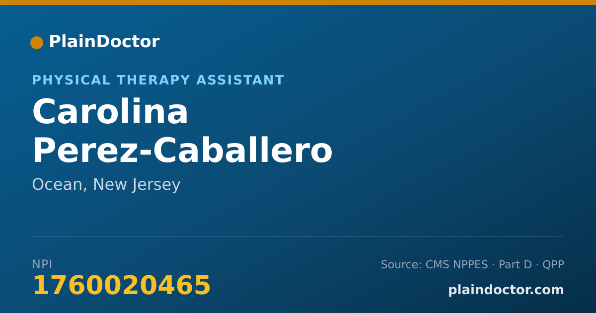 Shareable card for Carolina Perez-Caballero - Physical Therapy Assistant, Ocean, NJ
