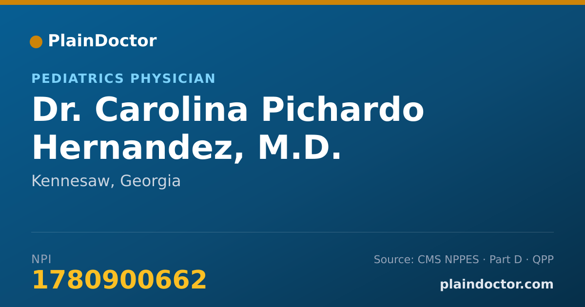 Shareable card for Carolina Pichardo Hernandez, M.D. - Pediatrics Physician, Kennesaw, GA