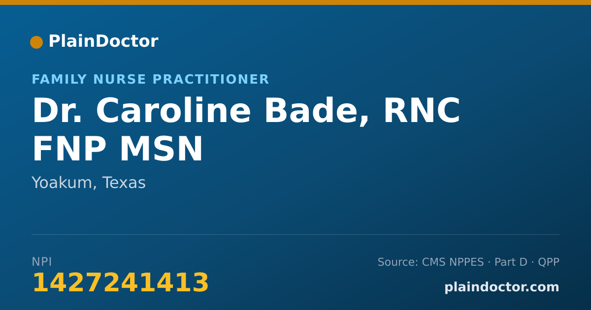 Shareable card for Caroline Bade, RNC FNP MSN - Family Nurse Practitioner, Yoakum, TX
