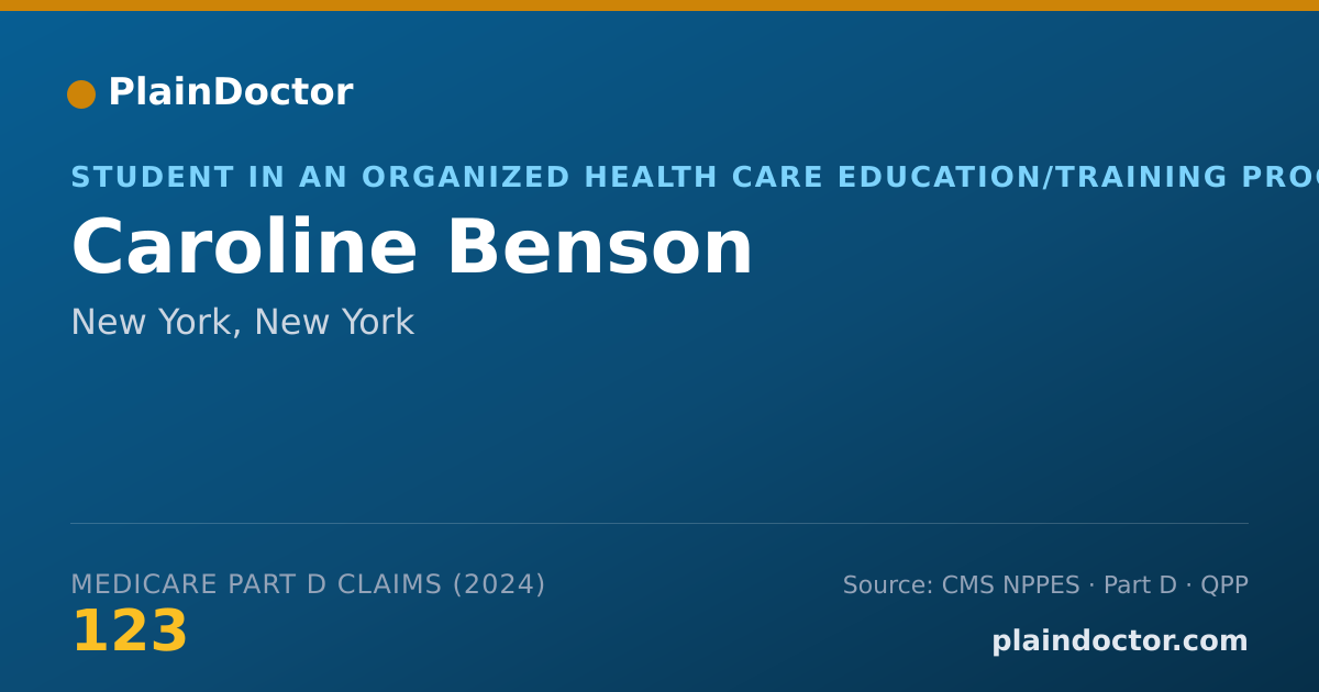 Shareable card for Caroline Benson - Student in an Organized Health Care Education/Training Program, New York, NY