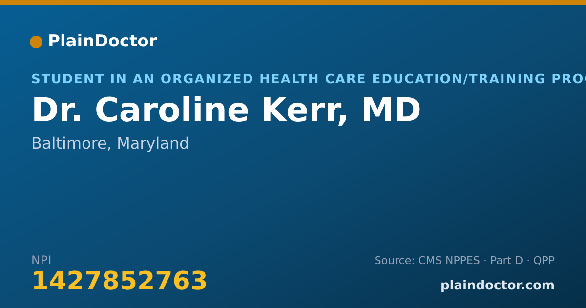 Shareable card for Caroline Kerr, MD - Student in an Organized Health Care Education/Training Program, Baltimore, MD