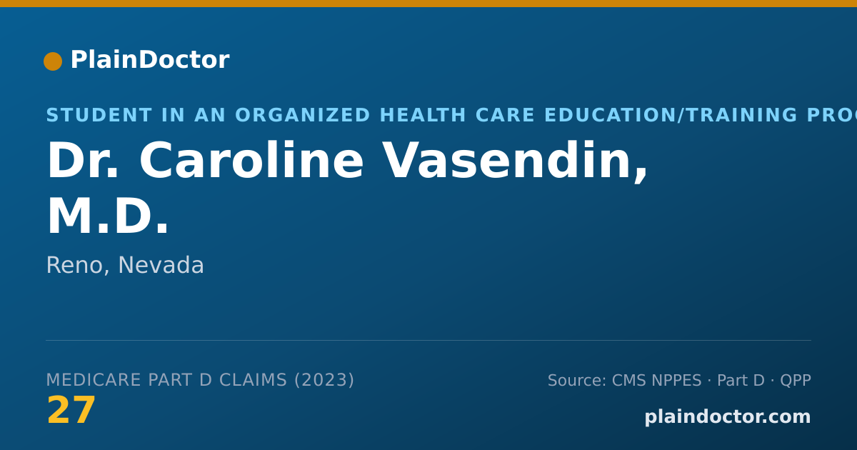 Shareable card for Caroline Vasendin, M.D. - Student in an Organized Health Care Education/Training Program, Reno, NV
