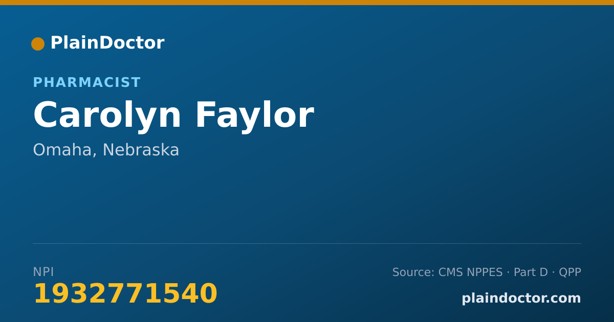 Shareable card for Carolyn Faylor - Pharmacist, Omaha, NE