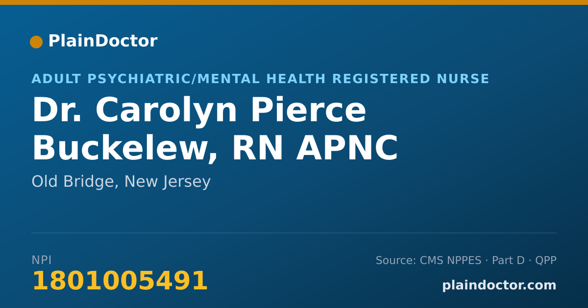 Shareable card for Carolyn Pierce Buckelew, RN APNC - Adult Psychiatric/Mental Health Registered Nurse, Old Bridge, NJ