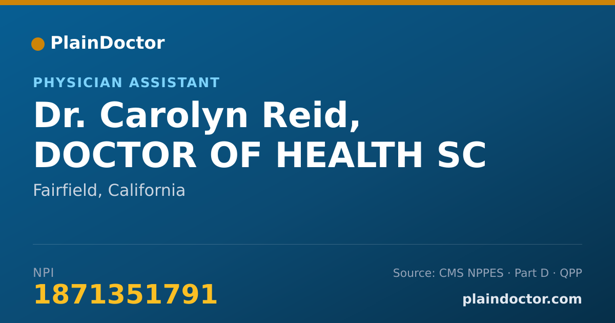 Shareable card for Carolyn Reid, DOCTOR OF HEALTH SC - Physician Assistant, Fairfield, CA