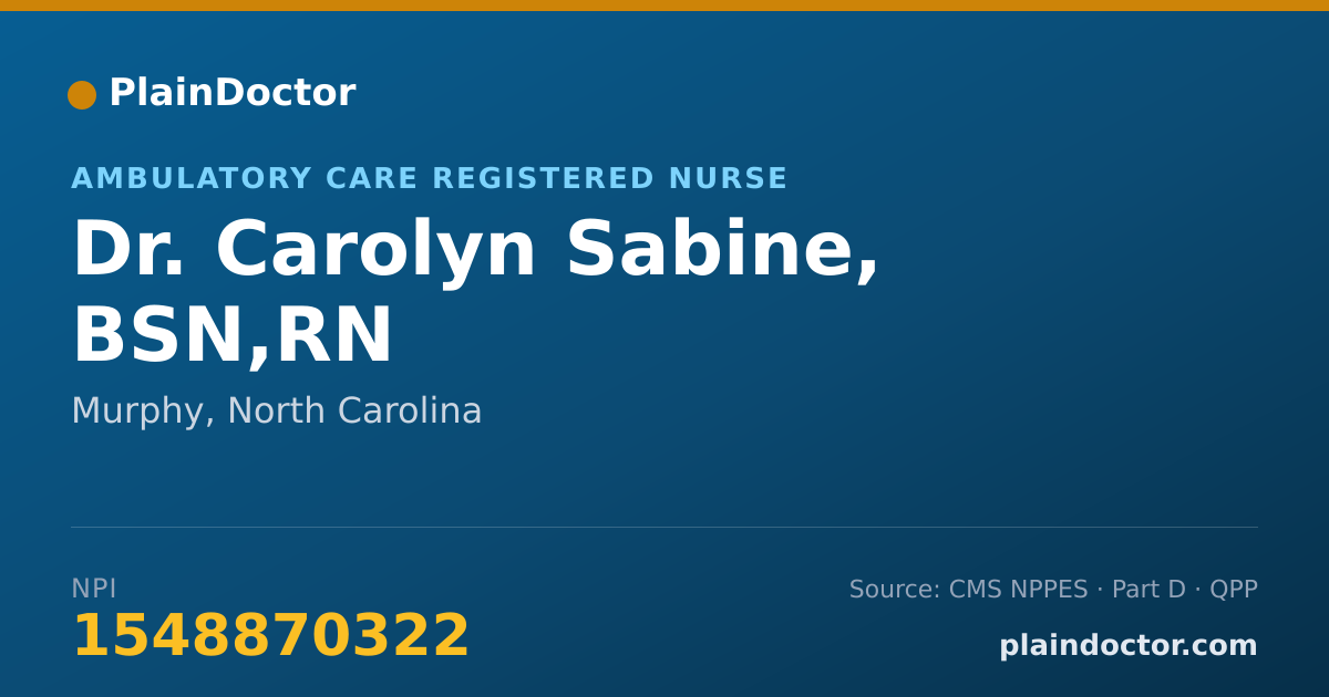 Shareable card for Carolyn Sabine, BSN,RN - Ambulatory Care Registered Nurse, Murphy, NC