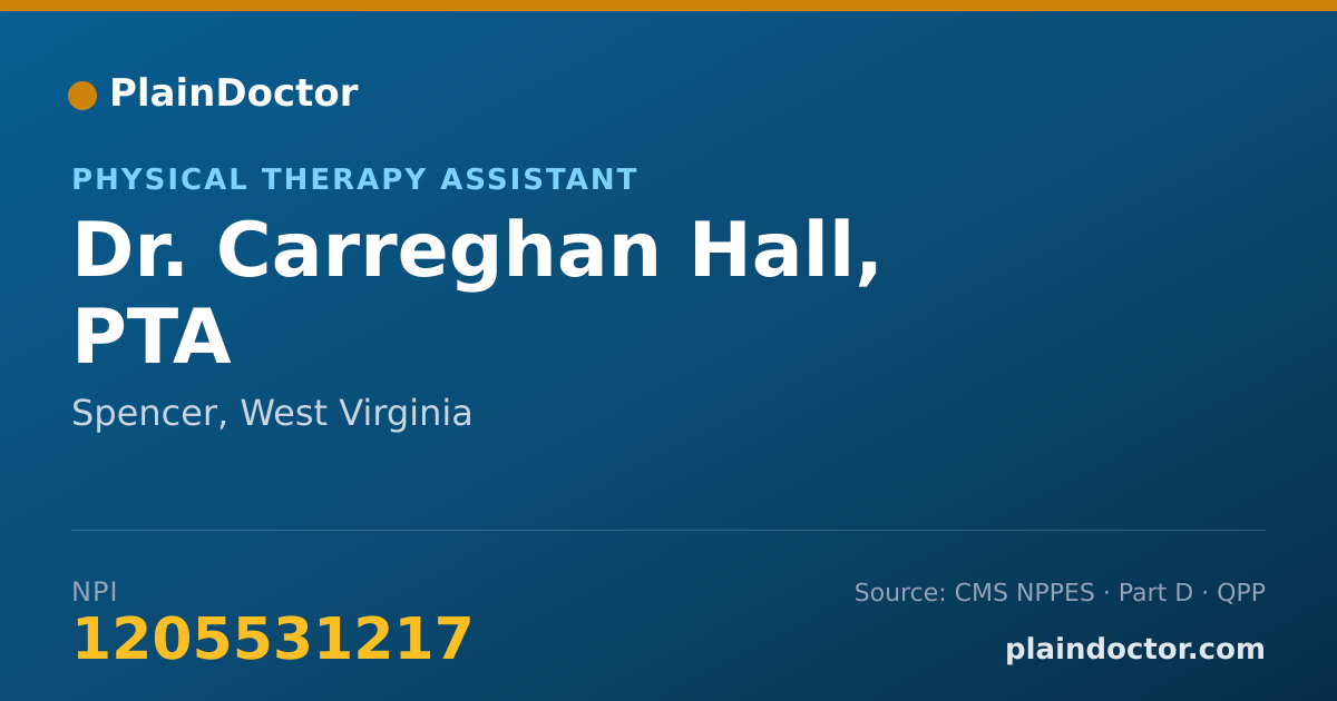 Shareable card for Carreghan Hall, PTA - Physical Therapy Assistant, Spencer, WV