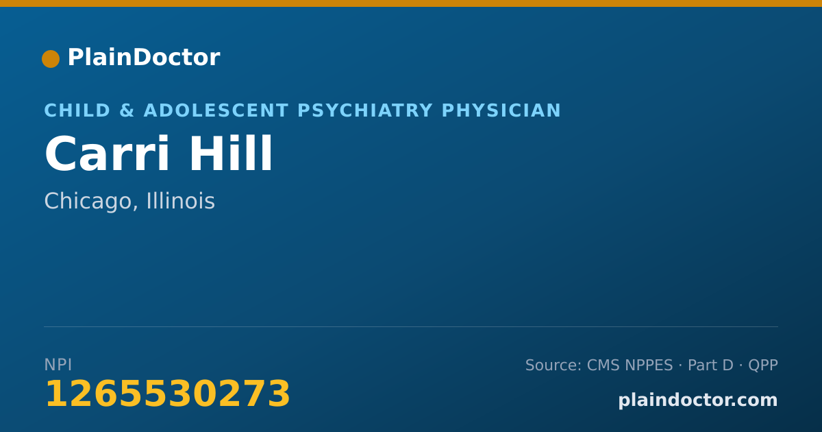 Shareable card for Carri Hill - Child & Adolescent Psychiatry Physician, Chicago, IL