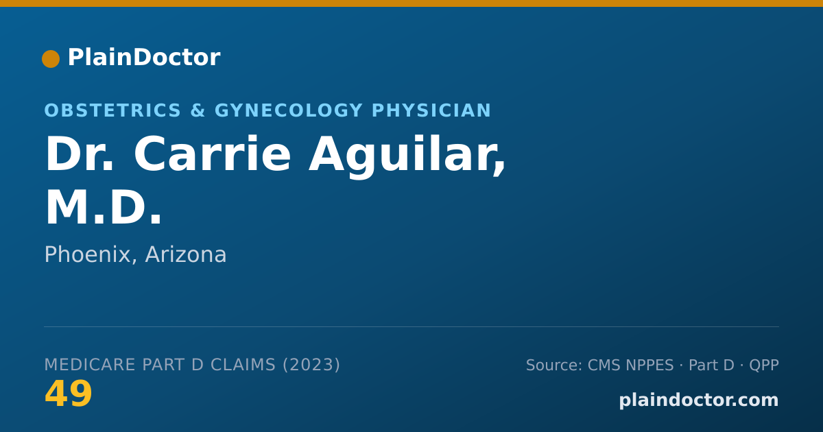 Shareable card for Carrie Aguilar, M.D. - Obstetrics & Gynecology Physician, Phoenix, AZ