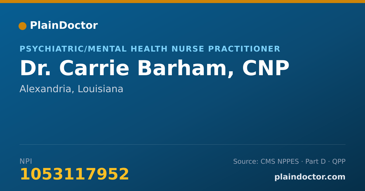 Shareable card for Carrie Barham, CNP - Psychiatric/Mental Health Nurse Practitioner, Alexandria, LA
