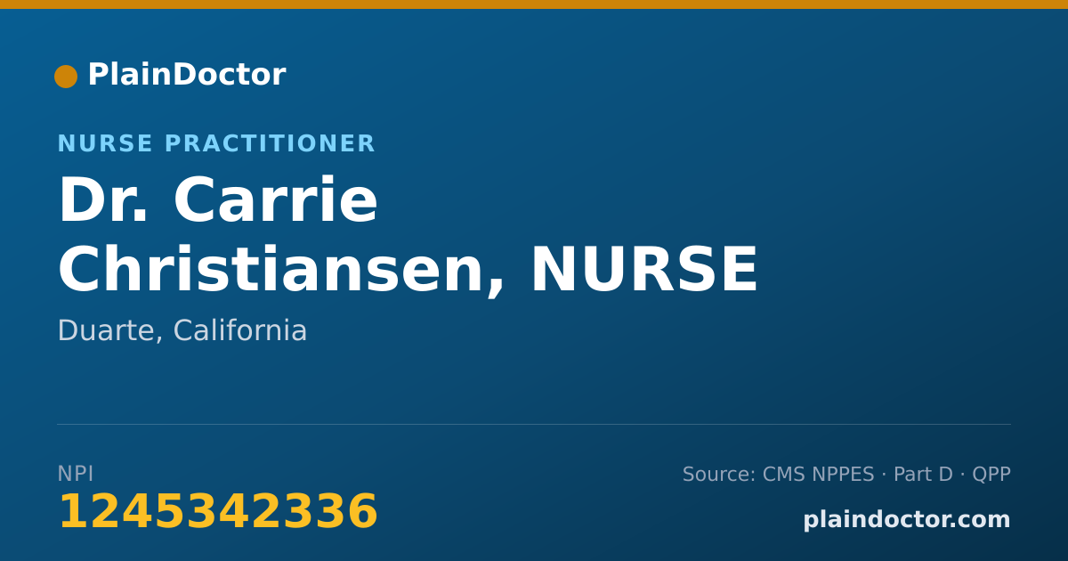 Shareable card for Carrie Christiansen, NURSE PRACTITIONER - Nurse Practitioner, Duarte, CA