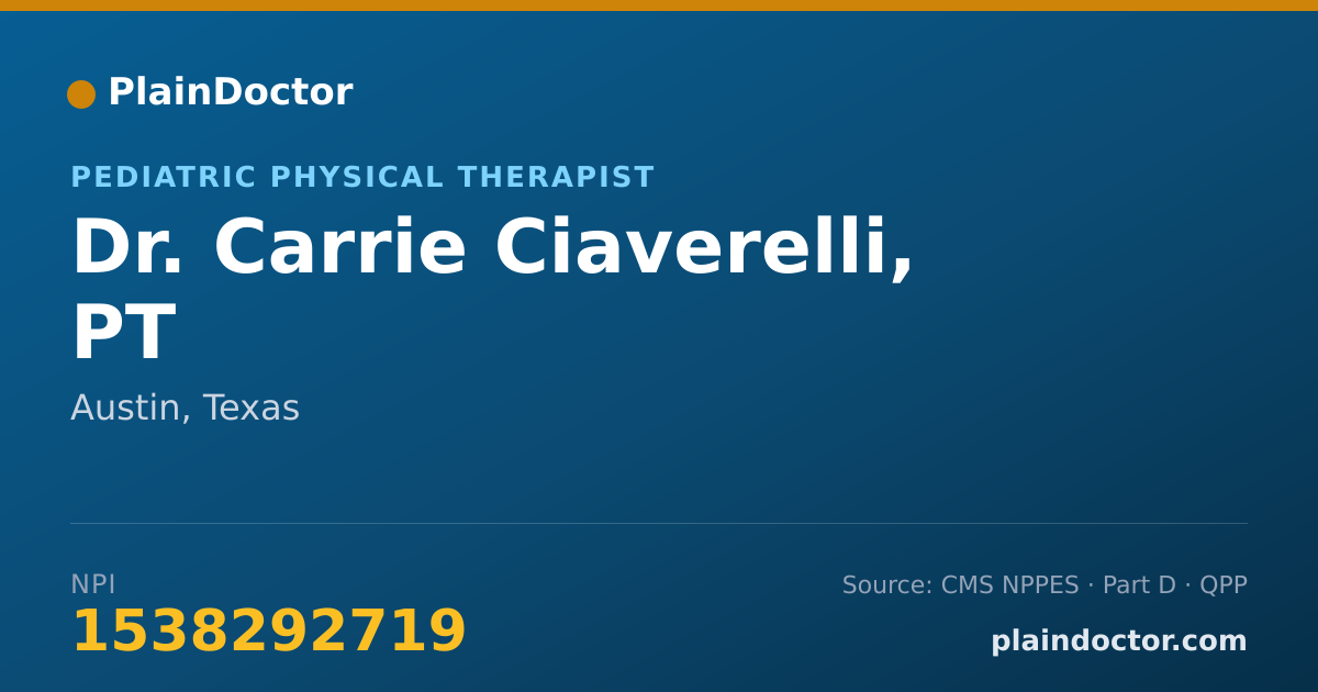 Shareable card for Carrie Ciaverelli, PT - Pediatric Physical Therapist, Austin, TX