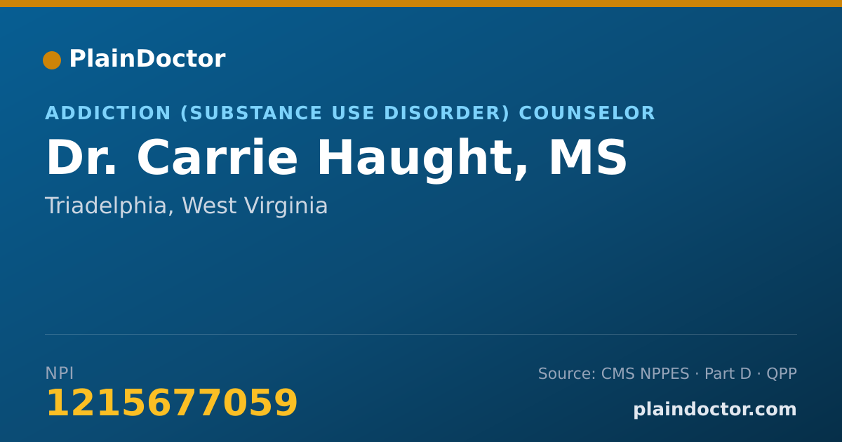 Shareable card for Carrie Haught, MS - Addiction (Substance Use Disorder) Counselor, Triadelphia, WV