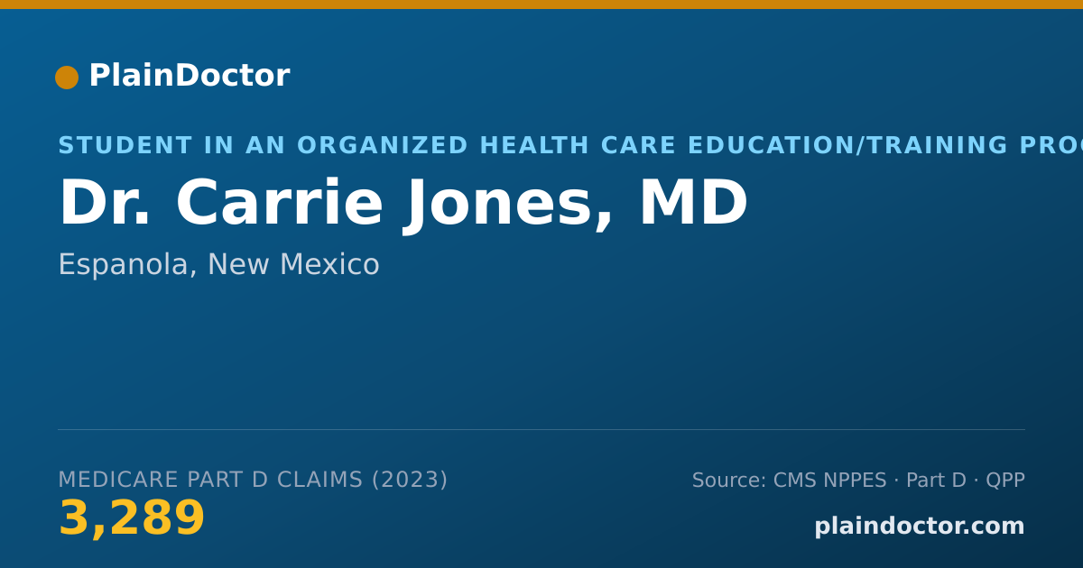 Shareable card for Carrie Jones, MD - Student in an Organized Health Care Education/Training Program, Espanola, NM