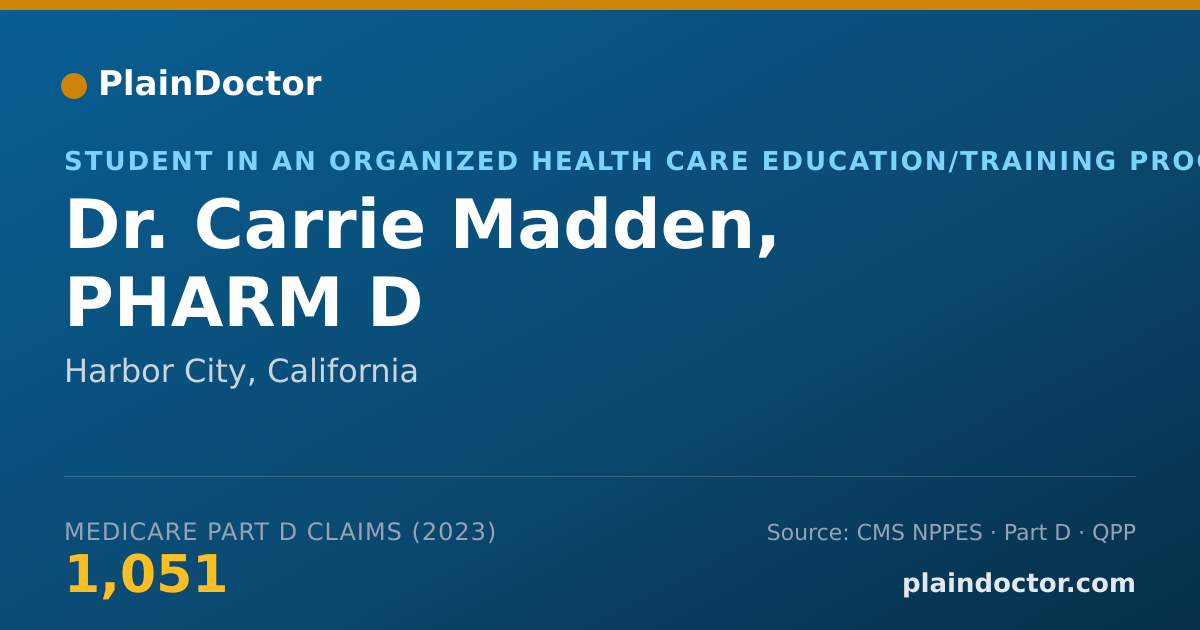 Shareable card for Carrie Madden, PHARM D - Student in an Organized Health Care Education/Training Program, Harbor City, CA
