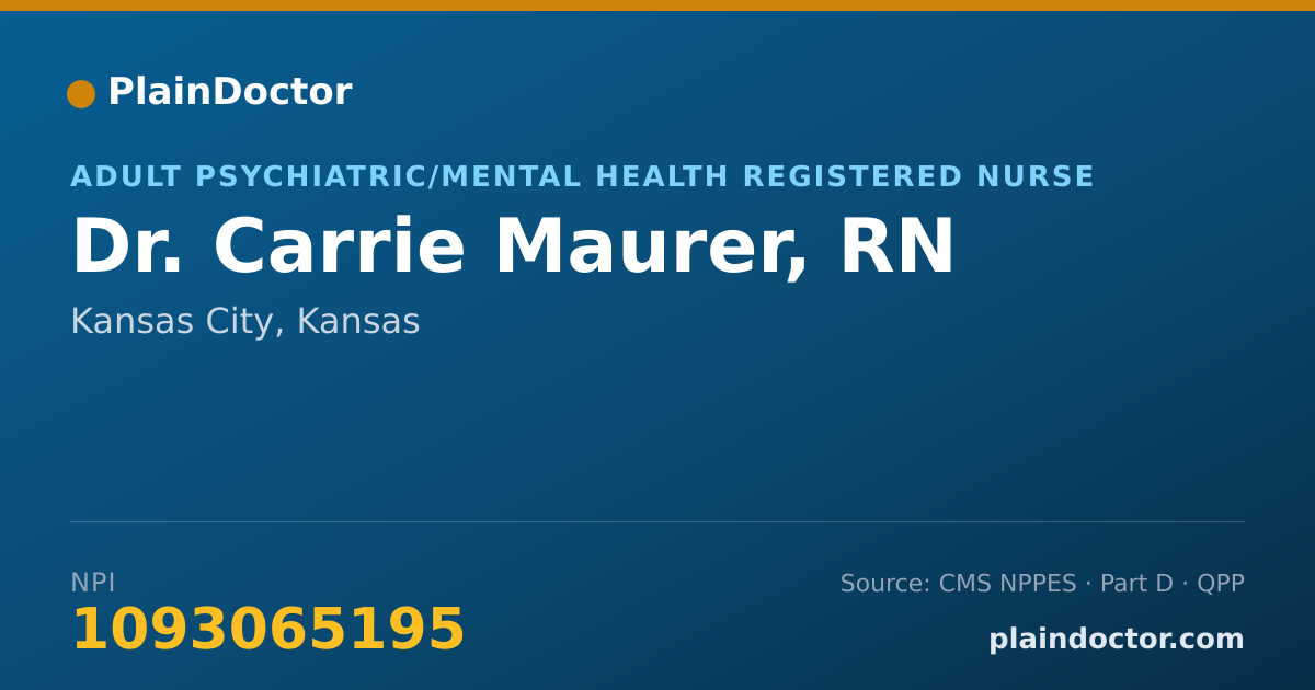 Shareable card for Carrie Maurer, RN - Adult Psychiatric/Mental Health Registered Nurse, Kansas City, KS