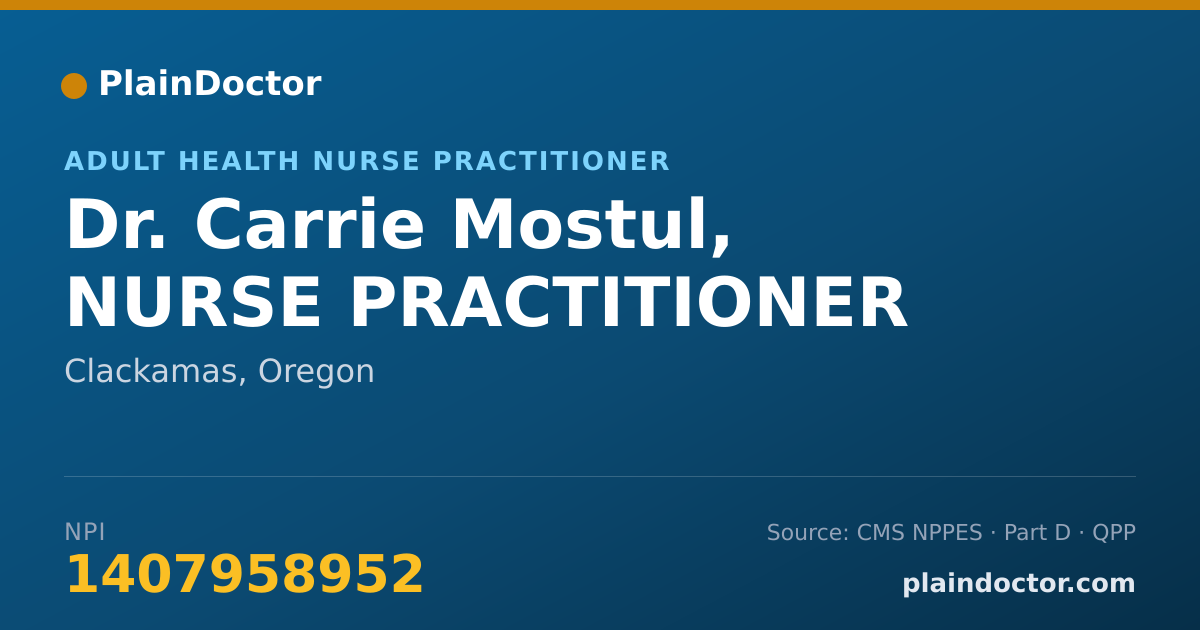 Shareable card for Carrie Mostul, NURSE PRACTITIONER - Adult Health Nurse Practitioner, Clackamas, OR