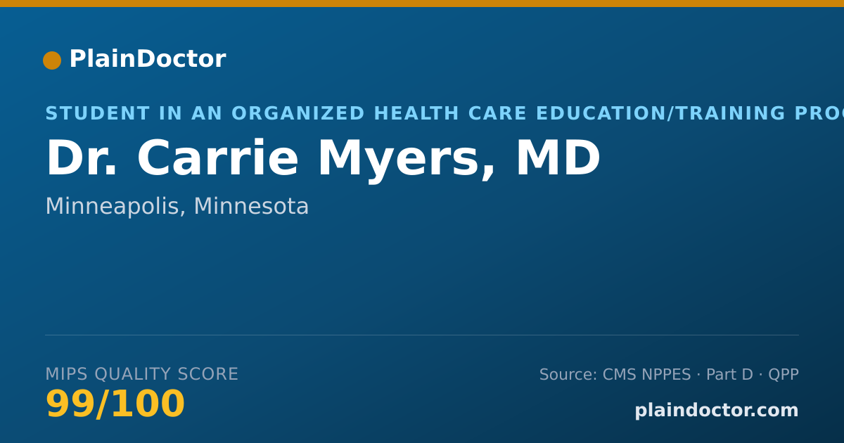 Shareable card for Carrie Myers, MD - Student in an Organized Health Care Education/Training Program, Minneapolis, MN