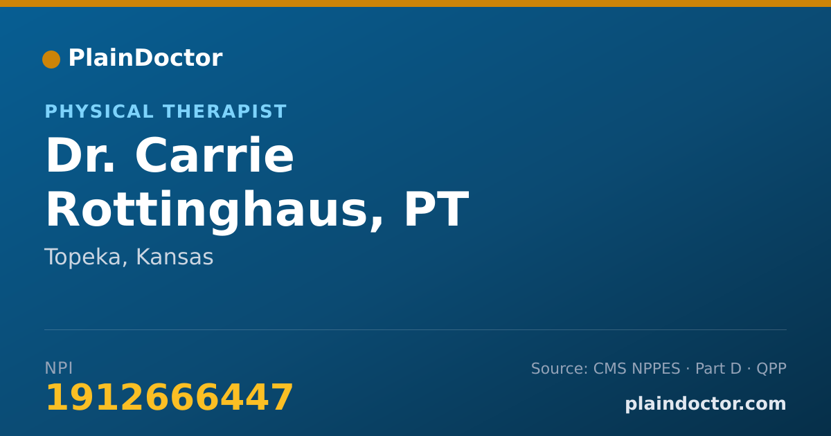 Shareable card for Carrie Rottinghaus, PT - Physical Therapist, Topeka, KS