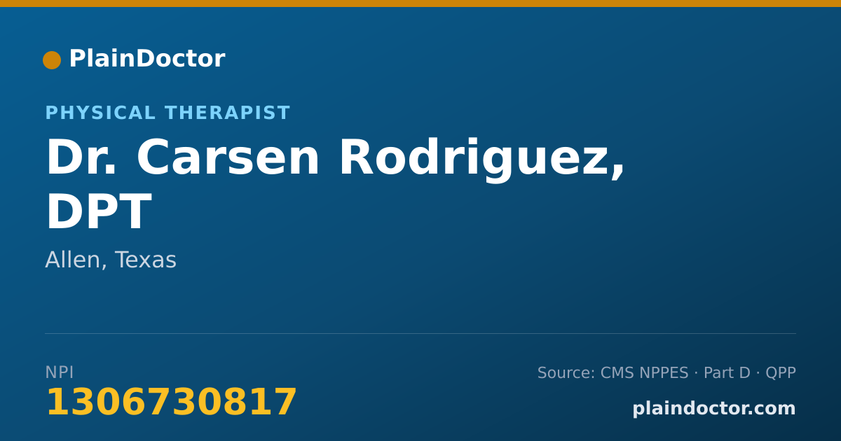 Shareable card for Carsen Rodriguez, DPT - Physical Therapist, Allen, TX