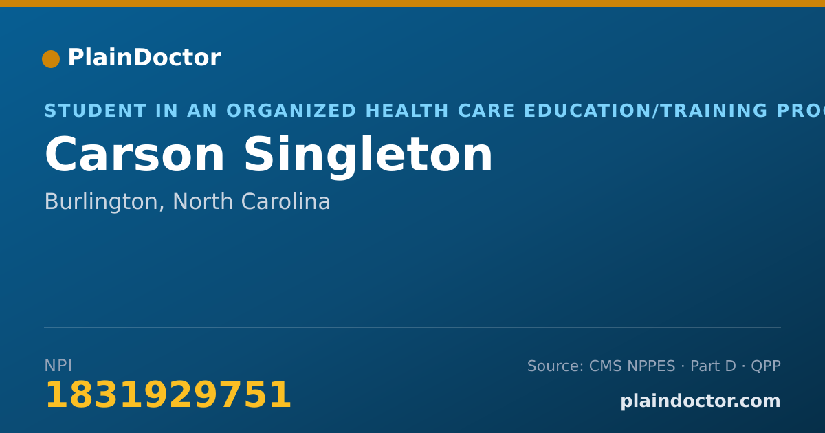Shareable card for Carson Singleton - Student in an Organized Health Care Education/Training Program, Burlington, NC