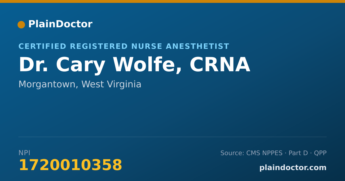 Shareable card for Cary Wolfe, CRNA - Certified Registered Nurse Anesthetist, Morgantown, WV