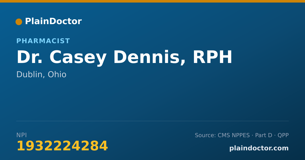 Shareable card for Casey Dennis, RPH - Pharmacist, Dublin, OH