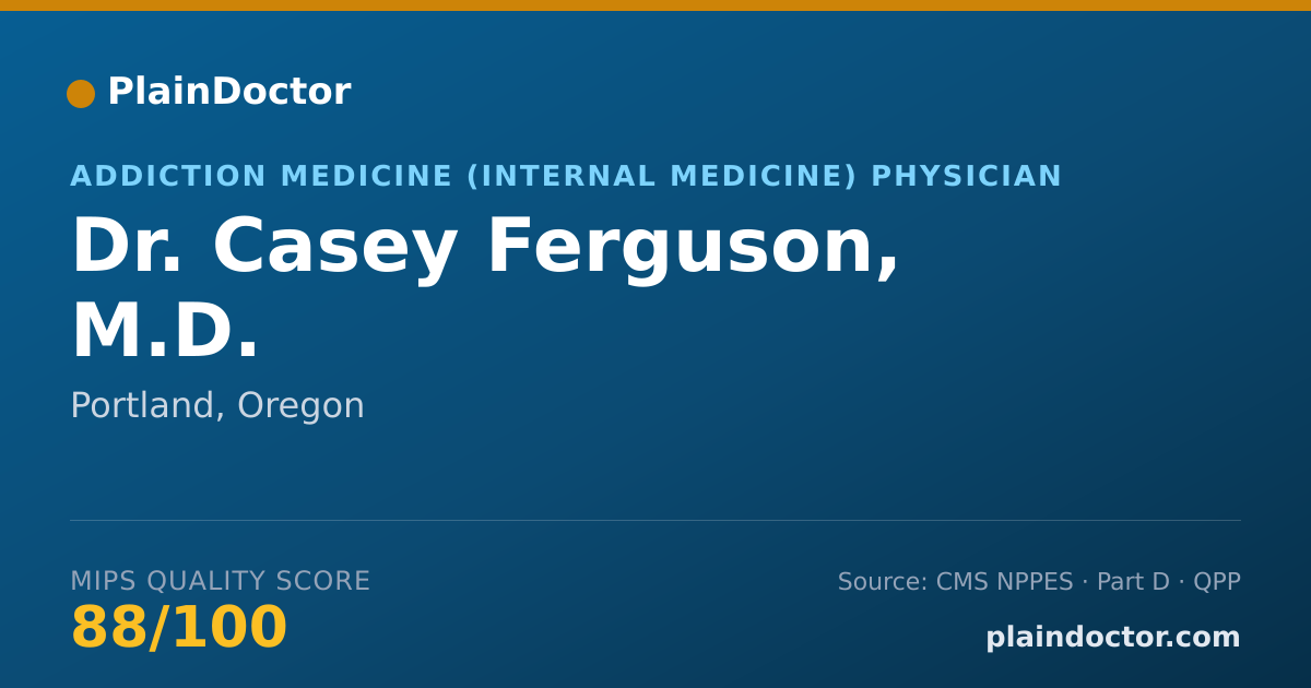 Shareable card for Casey Ferguson, M.D. - Addiction Medicine (Internal Medicine) Physician, Portland, OR