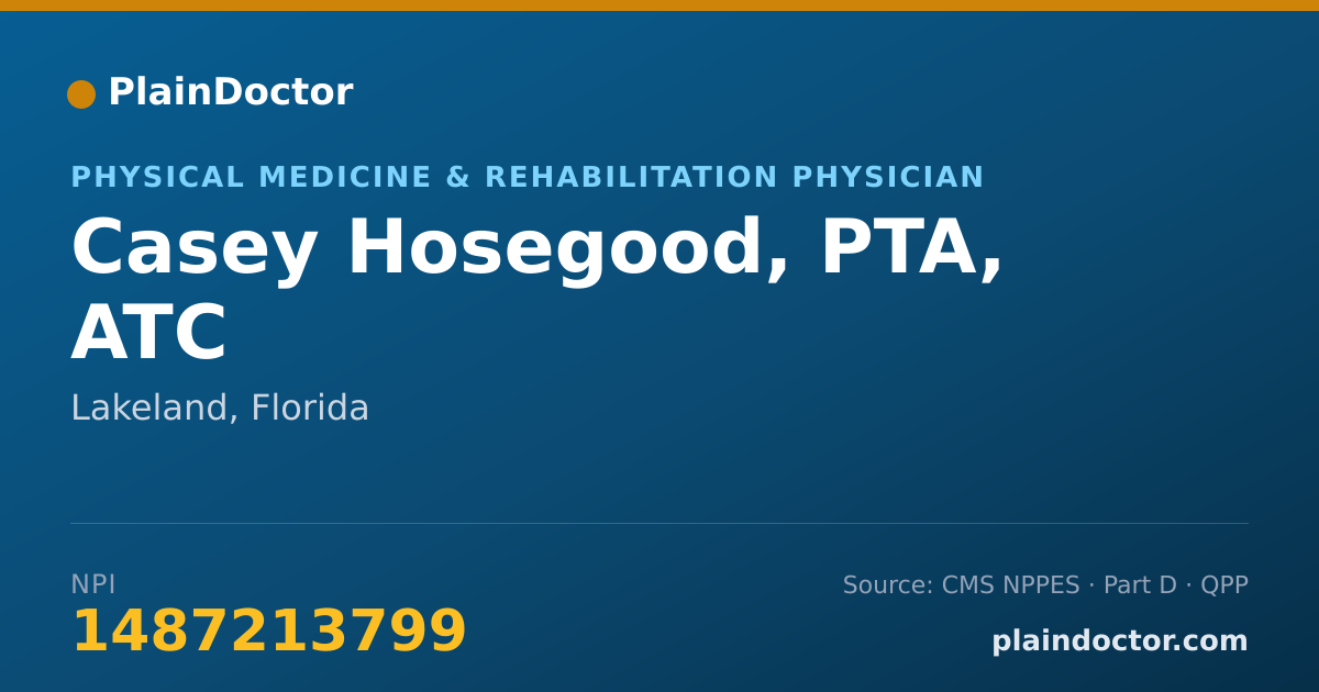Shareable card for Casey Hosegood, PTA, ATC - Physical Medicine & Rehabilitation Physician, Lakeland, FL