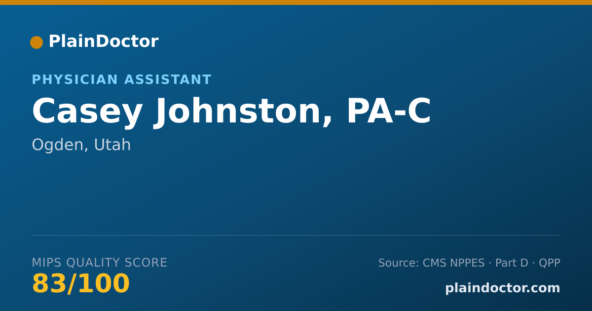 Shareable card for Casey Johnston, PA-C - Physician Assistant, Ogden, UT