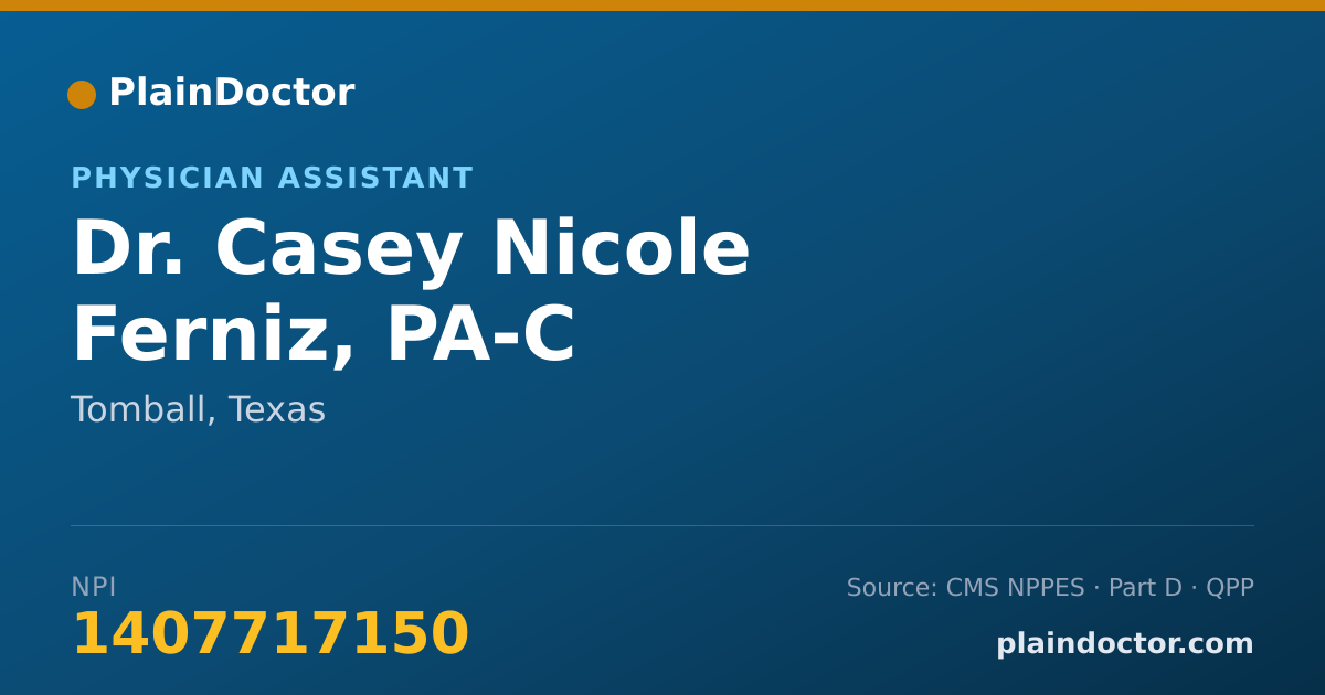 Shareable card for Casey Nicole Ferniz, PA-C - Physician Assistant, Tomball, TX