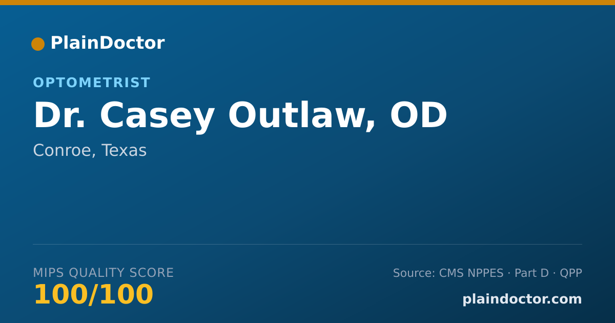Shareable card for Casey Outlaw, OD - Optometrist, Conroe, TX