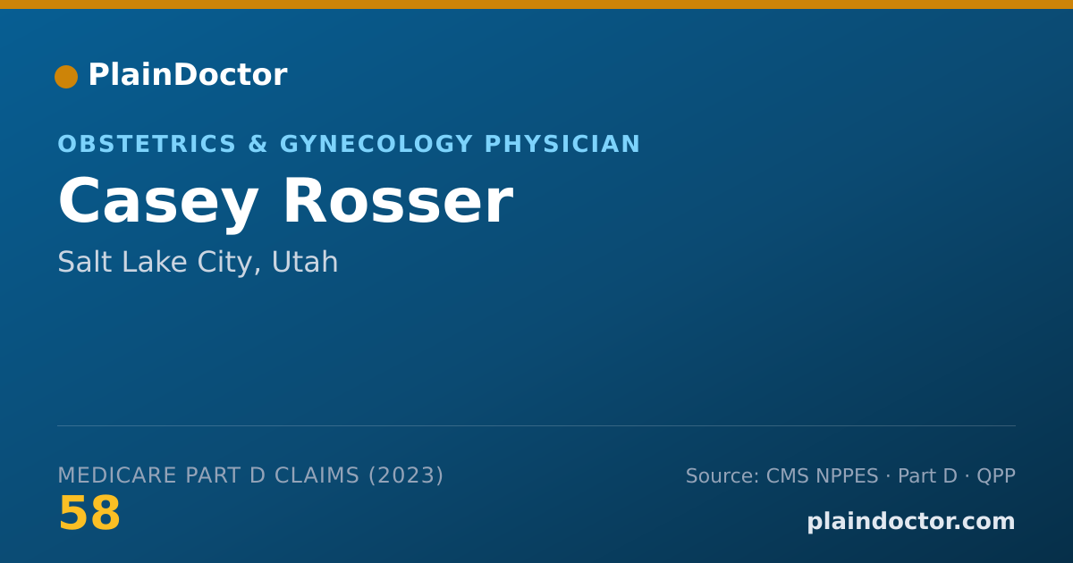 Shareable card for Casey Rosser - Obstetrics & Gynecology Physician, Salt Lake City, UT