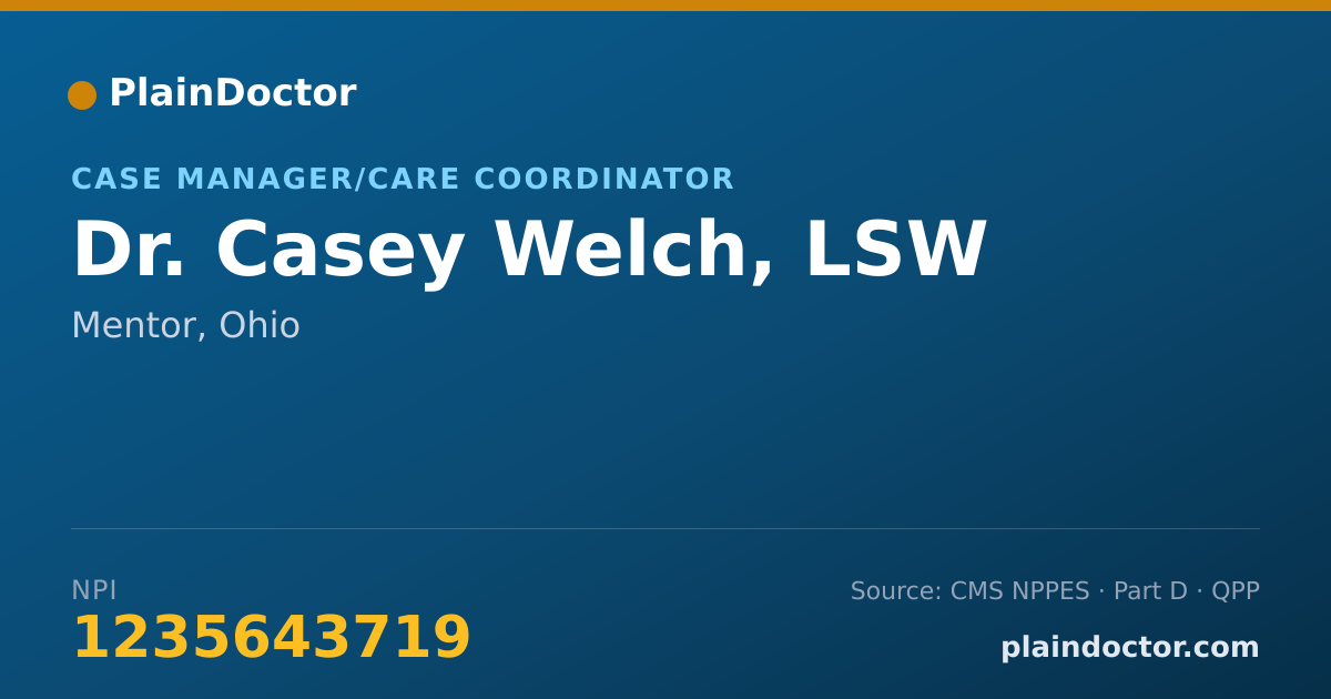Shareable card for Casey Welch, LSW - Case Manager/Care Coordinator, Mentor, OH