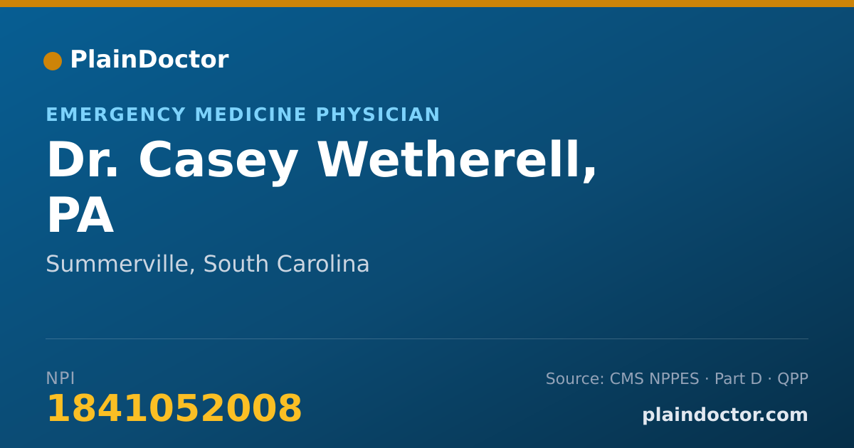 Shareable card for Casey Wetherell, PA - Emergency Medicine Physician, Summerville, SC