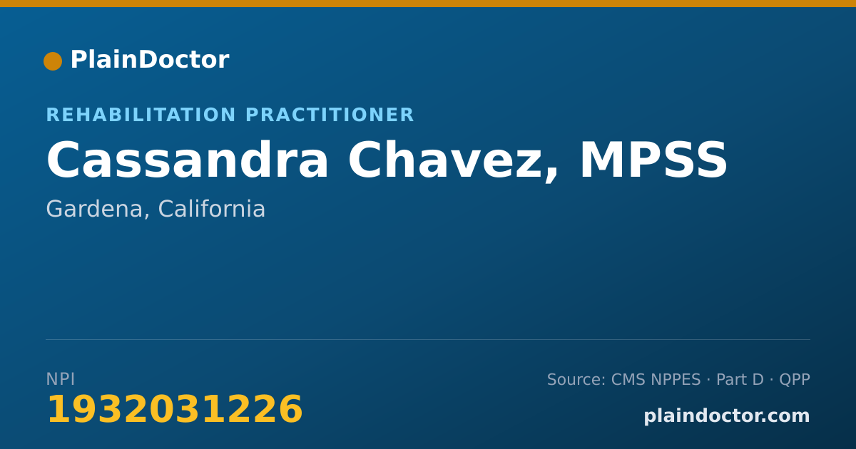 Shareable card for Cassandra Chavez, MPSS - Rehabilitation Practitioner, Gardena, CA
