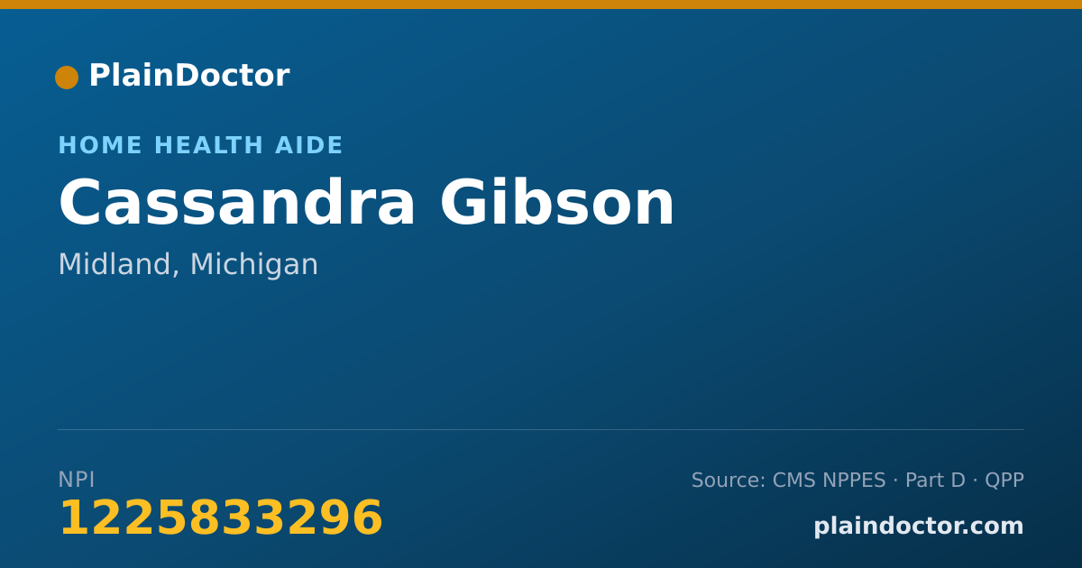 Shareable card for Cassandra Gibson - Home Health Aide, Midland, MI