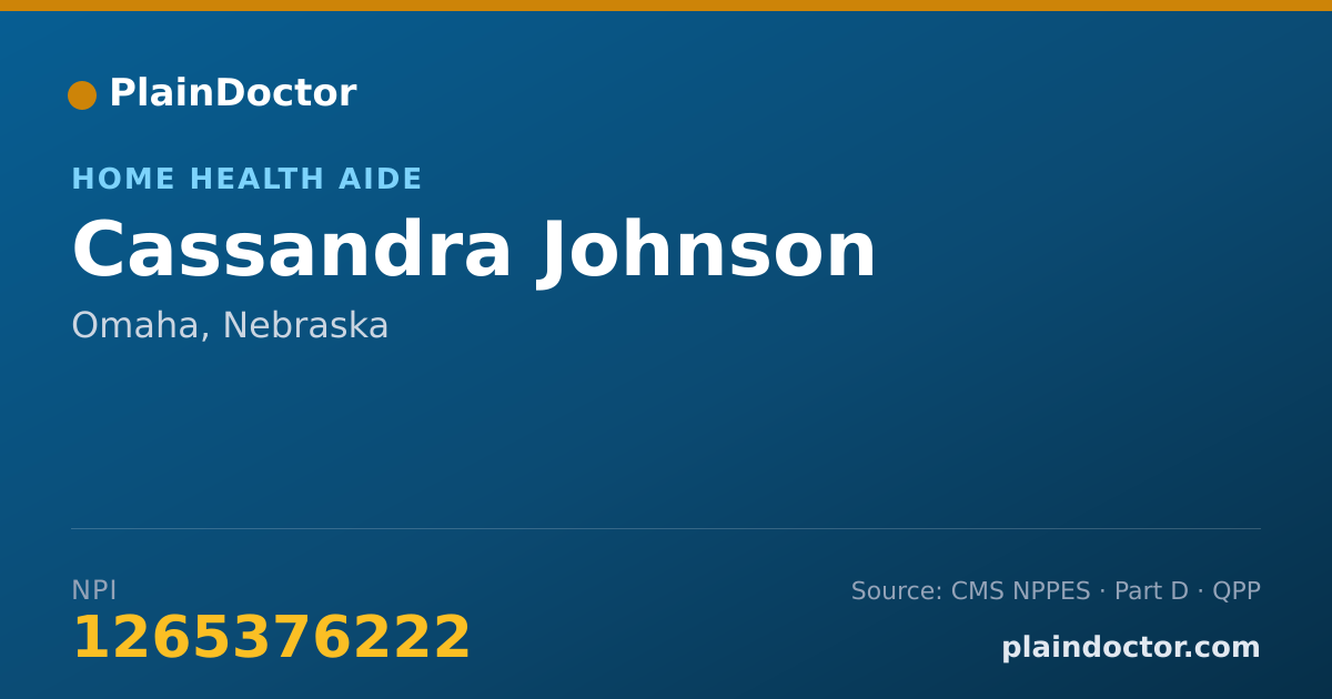 Shareable card for Cassandra Johnson - Home Health Aide, Omaha, NE