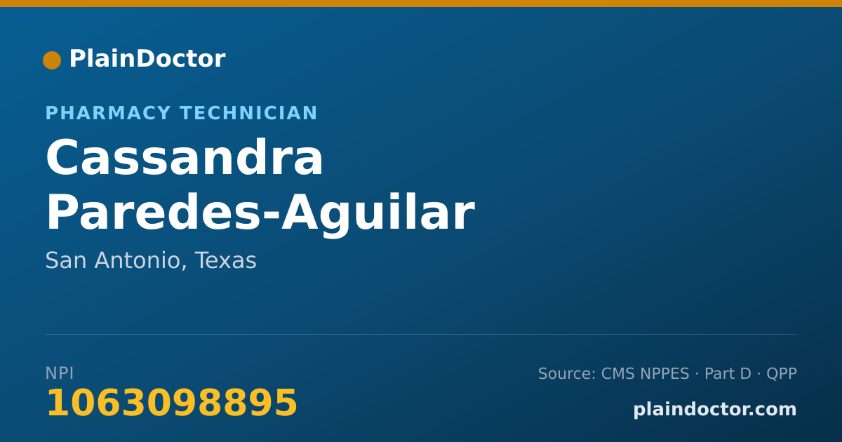 Shareable card for Cassandra Paredes-Aguilar - Pharmacy Technician, San Antonio, TX
